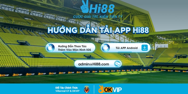 Hướng dẫn tải app Hi88 cho người dùng sử dụng hệ điều hành Android